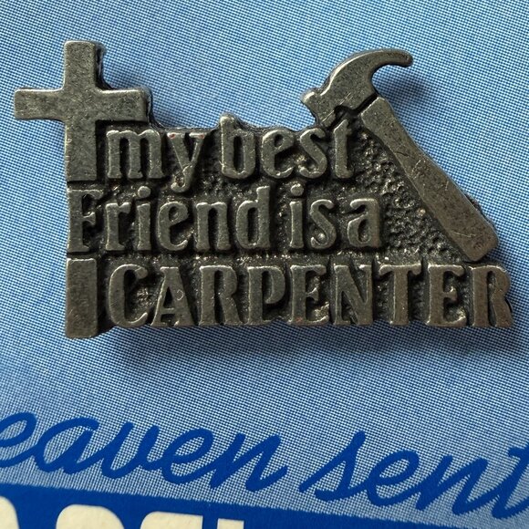 NEW My Best Friend is a Carpenter from Bob Siemons Designs Lapel Pin - Picture 2 of 3